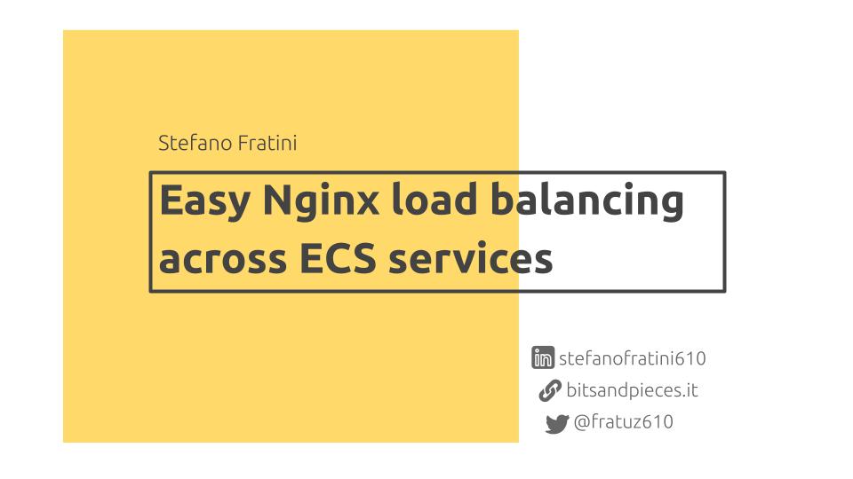 ECS-ingress: easy loadbalancing across ECS services using Nginx